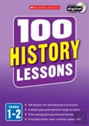 100 History Lessons: Ages 5-7