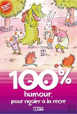 Bertrand.pt - 100% Humour Pour Rigoler A La Recre