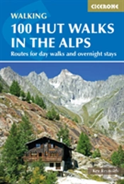 100 Hut Walks In The Alps
