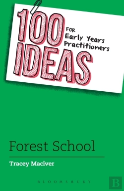 Bertrand.pt - 100 Ideas For Early Years Practitioners: Forest School