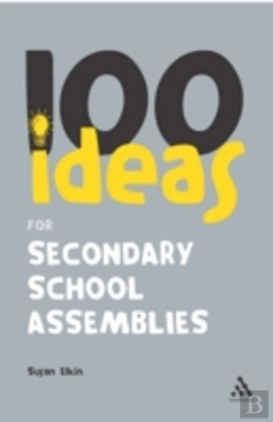 Bertrand.pt - 100 Ideas For Secondary School Assemblies