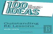 100 Ideas For Secondary Teachers: Outstanding Re Lessons