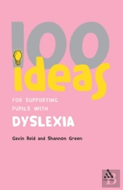 100 Ideas For Supporting Pupils With Dyslexia
