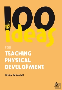 Bertrand.pt - 100 Ideas For Teaching Physical Development
