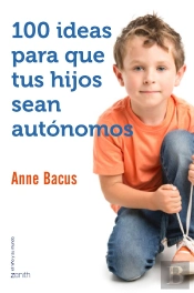 100 Ideas Para Que Tus Hijos Sean Autónomos