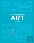100 Ideas That Changed Art