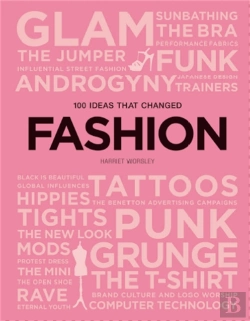 Bertrand.pt - 100 Ideas That Changed Fashion