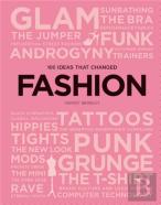 100 Ideas That Changed Fashion