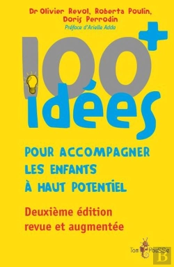 Bertrand.pt - 100 Idées+ Pour Accompagner Les Enfants À Haut Potentiel