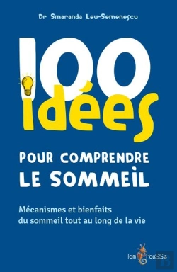 Bertrand.pt - 100 Idées : Pour Comprendre Le Sommeil