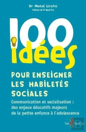100 Idées : Pour Enseigner Les Habiletés Sociales