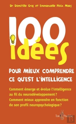 Bertrand.pt - 100 Idées : Pour Mieux Comprendre Ce Qu'Est L'Intelligence
