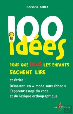 Bertrand.pt - 100 Idées : Pour Que Tous Les Enfants Sachent Lire