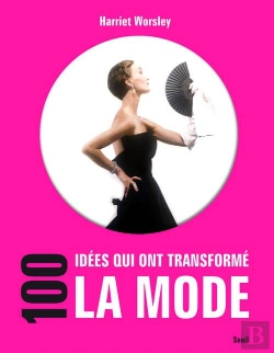 Bertrand.pt - 100 Idees Qui Ont Transforme La Mode
