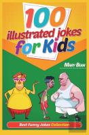 100 Illustrated Jokes For Kids