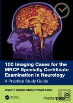 100 Imaging Cases For The Mrcp Specialty Certificate Examination In Neurology