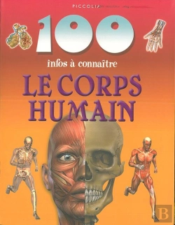 Bertrand.pt - 100 Infos À Connaître ; Le Corps Humain