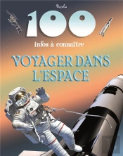 100 Infos/Voyager Dans L'Espace - Reprint/New Prix