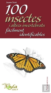 100 Insectes I Altres Invertebrats Fàcilment Identificables
