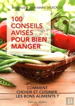 Bertrand.pt - 100 Instructions Cles Pour Bien Manger