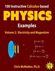 100 Instructive Calculus-Based Physics Examples