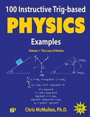 100 Instructive Trig-Based Physics Examples