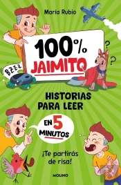 100% Jaimito Historias Para Leer En 5 Minutos
