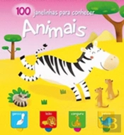 100 Janelinhas Para Conhecer… Animais
