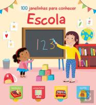 100 Janelinhas para Conhecer... Escola
