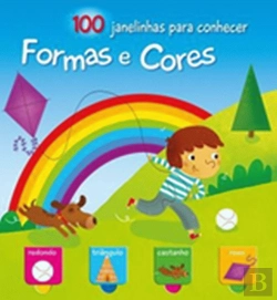 Bertrand.pt - 100 Janelinhas Para Conhecer… Formas e Cores
