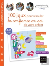 100 Jeux Pour Stimuler La Confiance En Soi De Votre Enfant