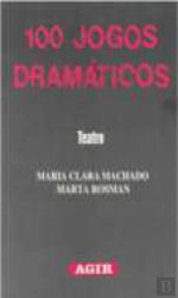 Bertrand.pt - 100 Jogos Dramáticos: Teatro