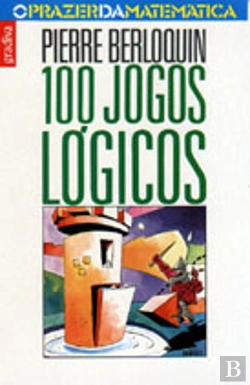 Bertrand.pt - 100 Jogos Lógicos