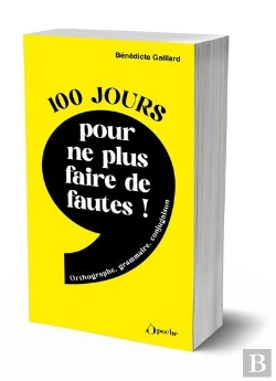Bertrand.pt - 100 Jours Pour Ne Plus Faire De Fautes ! Orthographe, Grammaire, Conjugaison