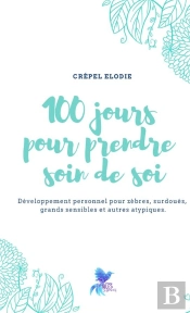 100 Jours Pour Prendre Soin De Soi