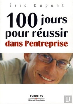 Bertrand.pt - 100 Jours Pour Réussir Dans L'Entreprise