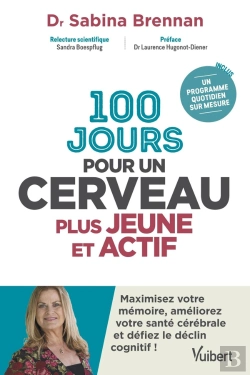 Bertrand.pt - 100 Jours Pour Un Cerveau Plus Jeune Et Actif ; Maximisez Votre Mémoire, Améliorez Votre Santé Cérébrale Et Défiez Le Déclin Cognitif