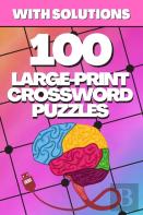 100 Large-Print Crossword Puzzles