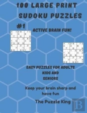 100 Large Print Sudoku Puzzles: Book  #1