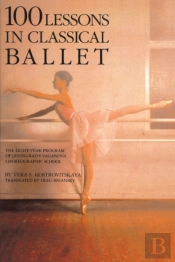 100 Lessons In Classical Ballet