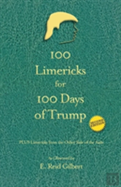 Bertrand.pt - 100 Limericks For 100 Days Of Trump