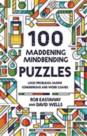 100 Maddening Mindbending Puzzles