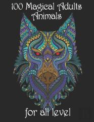100 Magical Adults Animals For All Level