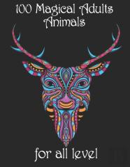 100 Magical Adults Animals For All Level