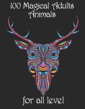 100 Magical Adults Animals For All Level