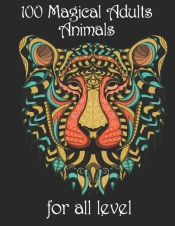 100 Magical Adults Animals For All Level