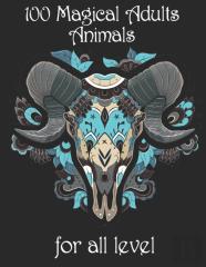 100 Magical Adults Animals For All Level