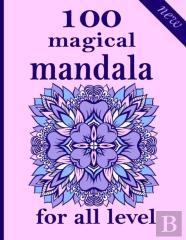 100 Magical Mandala For All Level