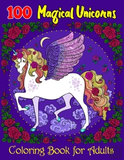 Bertrand.pt - 100 Magical Unicorns Coloring Book For Adults