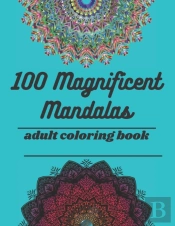 100 Magnificent Mandalas